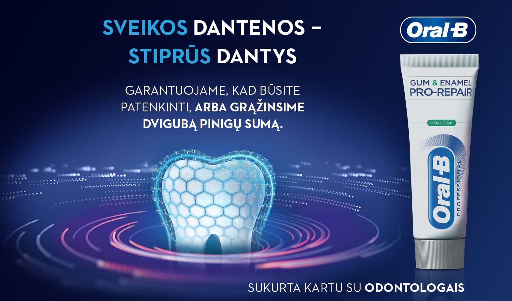 SVEIKOS DANTENOS - STIPRŪS DANTYS